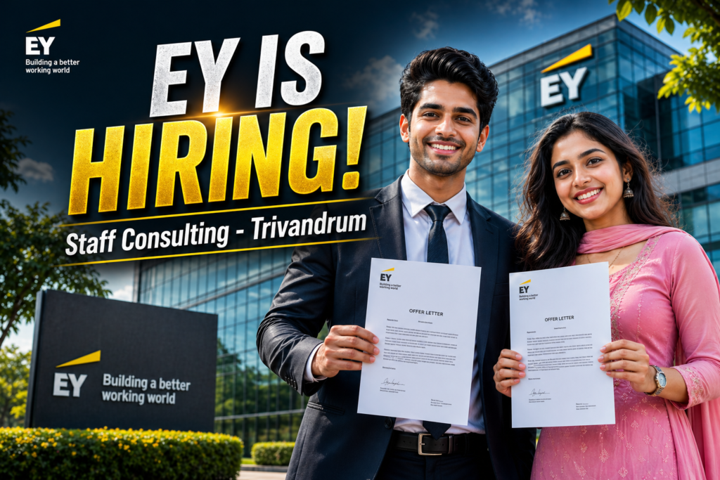 Young Indian man and woman holding EY offer letters in front of a corporate office building with “EY is Hiring” title for Staff Consulting role in Trivandrum