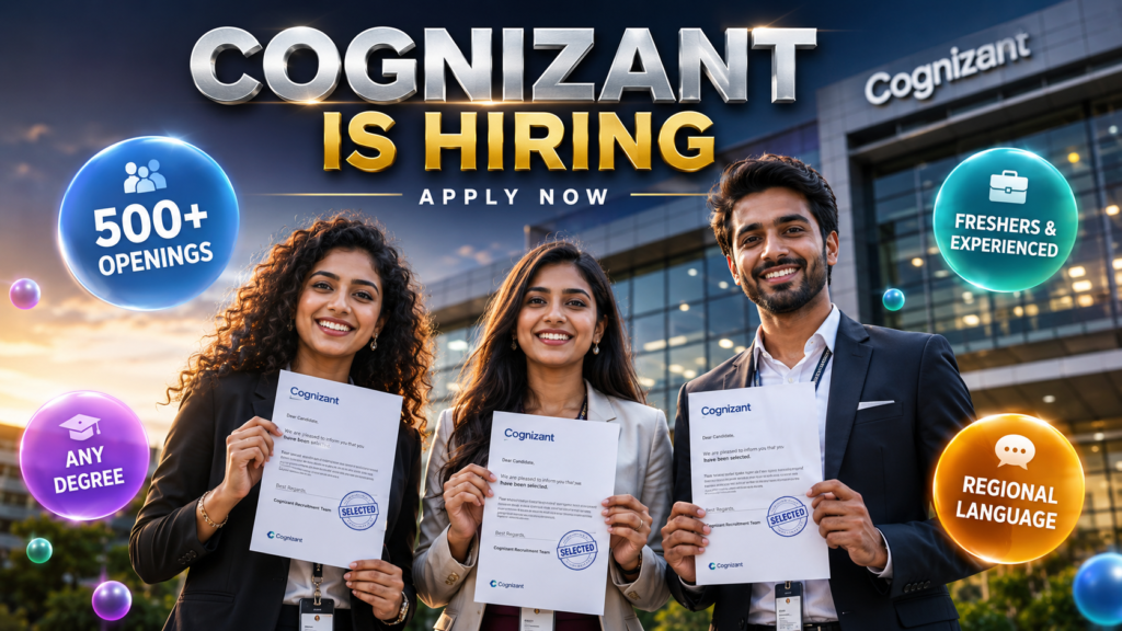 Two stylish Indian women and a handsome Indian man standing in front of the Cognizant corporate office while holding interview selection letters. The thumbnail features bold text “Cognizant Is Hiring” with colorful floating bubbles showing “500+ Openings,” “Freshers & Experienced,” “Any Degree,” and “Regional Language.”